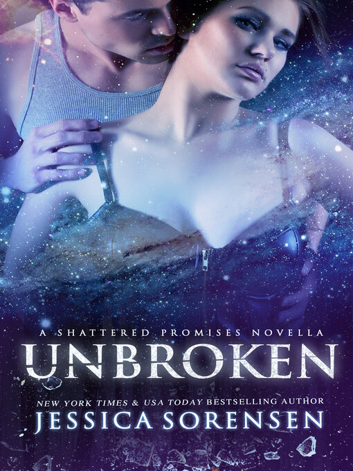 Title details for Unbroken by Jessica Sorensen - Available